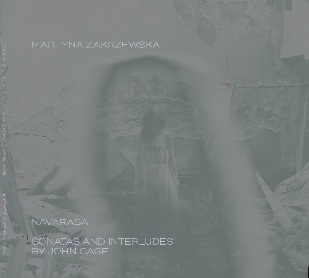 Martyna Zakrzewska | Navarasa | Sonatas and Interludes by John Cage (CD)